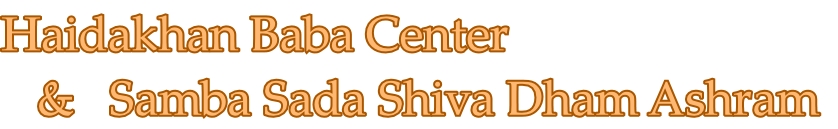 Haidakhan Baba Center & Samba Sada Shiva Dham Ashram